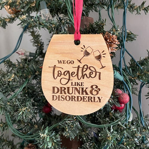 This Christmas, commemorate your friendship with this Funny Stemless wine glass Christmas ornament that says... "We go together like Drunk & Disorderly"  Just like you and your BFF, this ornament is perfectly imperfect. Made of wood, it features a custom hand-made design that is unique onlly for you!! Whether you're hanging it on your own tree or giving it as a gift, this ornament is sure to make ya laff every time you & your BFF sees it! 