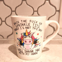 Load image into Gallery viewer, Funny &quot;Banck the &#39;F&#39; up....Sprinkle tits.....&quot; coffe/tea mug