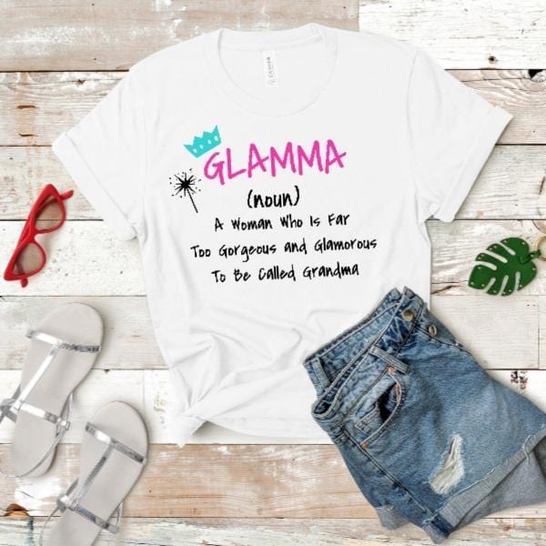 Are you, or do you have a Glamma?? Have you ever heard of it?? Well, if not, listen up girls!! If you have grandchildren, then you are a GLAMMA!! Not to be compared to a grandma.  Here's the description of Glamma.....  ~noun~  ....a Woman who is far too Gorgeous & Glamorous to be called Grandma.