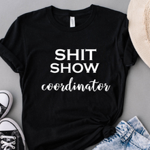 Load image into Gallery viewer, Shit Show Coordinator funny shirt for moms, dads, coaches, coordinators, organizers, bosses and more! If the shit show is being coordinated, this t-shirt is a must! Select your color and size and get it now!!!  4.5 oz., 100% preshrunk ring spun cotton Unisex TTS